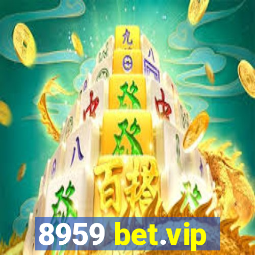 8959 bet.vip